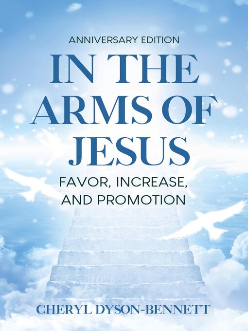 Title details for In the Arms of Jesus by Cheryl Dyson-Bennett - Available